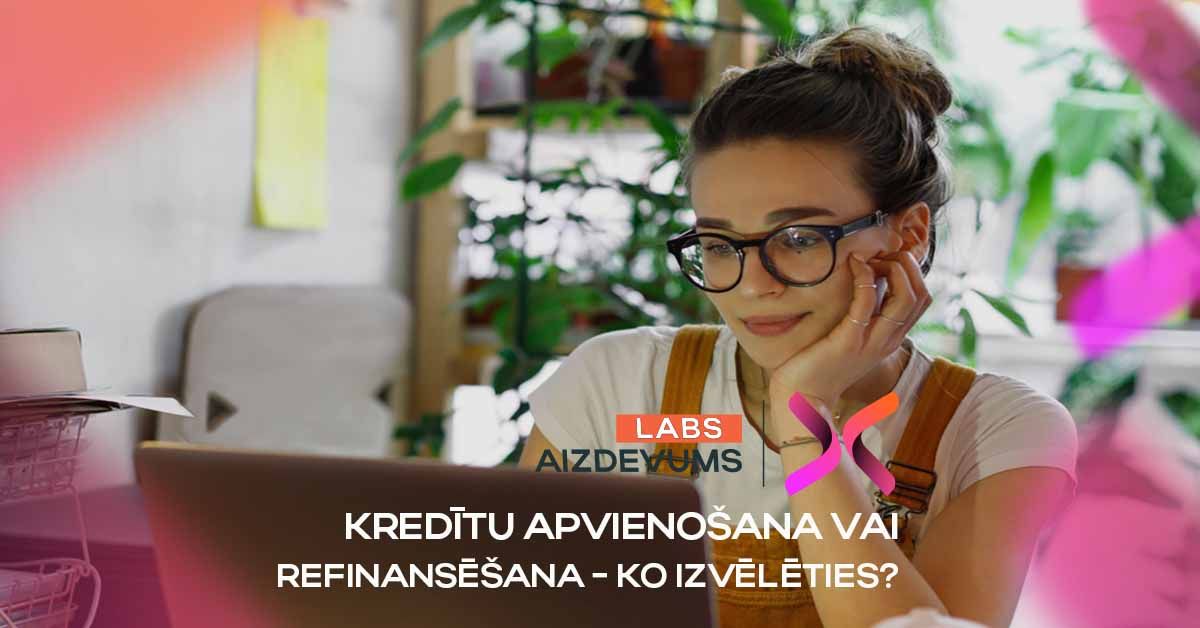 bilde kredītu apvienošana vai refinansēšana - ko izvēlēties?